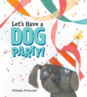 Image for Let&#39;s Have a Dog Party