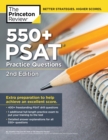 Image for 550+ PSAT practice questions  : extra preparation to help achieve an excellent score