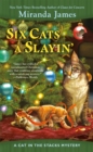 Image for Six Cats A Slayin&#39;