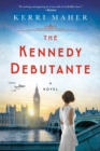 Image for The Kennedy Debutante