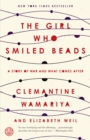 Image for Girl Who Smiled Beads: A Story of War and What Comes After