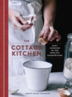 Image for The Cottage Kitchen : Cozy Cooking in the English Countryside