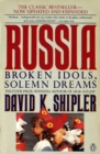 Image for Russia: Broken Idols, Solemn Dreams (Revised Edition)