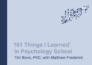 Image for 101 Things I Learned(R) in Psychology School