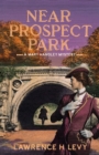 Image for Near prospect park: a Mary Handley mystery