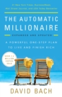 Image for Automatic Millionaire, Expanded and Updated: A Powerful One-Step Plan to Live and Finish Rich