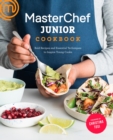 Image for MasterChef Junior Cookbook: Bold Recipes and Essential Techniques to Inspire Young Cooks