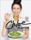 Image for Chloe Flavor: Saucy, Crispy, Spicy, Vegan
