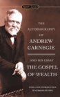 Image for The Autobiography Of Andrew Carnegie And The Gospel Of Wealth