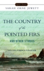 Image for The Country of the Pointed Firs and Other Stories