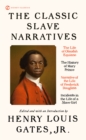 Image for The Classic Slave Narratives