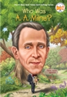 Image for Who Was A. A. Milne?