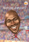 Image for Who Is Michael Jordan?