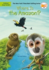 Image for Where is the Amazon?