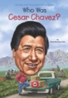 Image for Who Was Cesar Chavez?