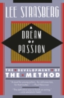 Image for A Dream of Passion : The Development of the Method