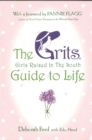Image for Grits (Girls Raised in the South) Guide to Life