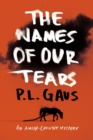 Image for The Names of Our Tears