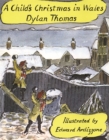 Image for A Child&#39;s Christmas In Wales Illustrated Edition