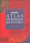 Image for The Routledge Atlas of Russian History : From 800BC to the Present Day
