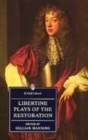 Image for Libertine Plays of the Restoration