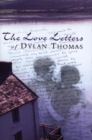 Image for The Love Letters of Dylan Thomas