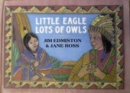Image for LITTLE EAGLE LOTS OF OWLS