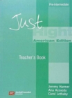 Image for Just Right Pre-Intermediate: Teacher&#39;s Manual