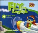 Image for Fly with English : Pupil&#39;s Audio CD A