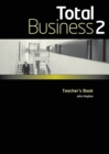 Image for Total Business 2 Teacher&#39;s Book