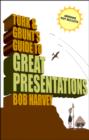 Image for Tork &amp; Grunt&#39;s guide to great presentations  : arrows not bullets