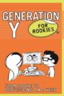 Image for Generation Y for Rookies : From Rookie to Professional in a Week