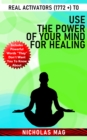 Image for Real Activators (1772 +) to Use the Power of Your Mind for Healing