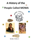 Image for History of the People Called MOWA