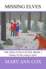 Image for Missing Elves: The Hollydale Elves, Book 3