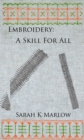 Image for Embroidery: A Skill for All