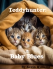 Image for Teddyhunter: Baby-Blues
