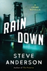 Image for Rain Down: A Crime Novella