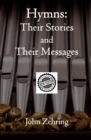 Image for Hymns: Their Stories and Their Messages New Edition
