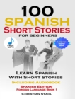 Image for 100 Spanish Short Stories for Beginners Learn Spanish With Stories Including Audiobook