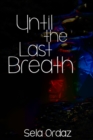 Image for Until the Last Breath