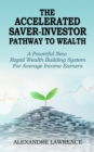 Image for Accelerated Saver Investor Pathway to Wealth