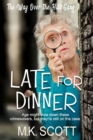 Image for Late for Dinner