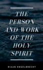 Image for Person and Work of the Holy Spirit