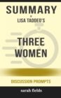 Image for Summary of Three Women by Lisa Taddeo (Discussion Prompts)