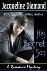 Image for His Secret Son: A Romance Mystery