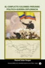 Image for El Conflicto Colombo-Peruano Politica-Guerra-Diplomacia