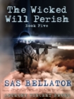 Image for SAS Bellator: The Wicked Will Perish ( 5 )