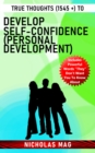 Image for True Thoughts (1545 +) to Develop Self-Confidence (Personal Development)