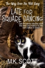 Image for Late for Square Dancing